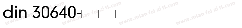 din 30640字体转换